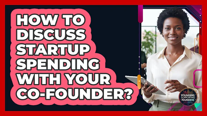 How To Discuss Startup Spending With Your Co-Founder?