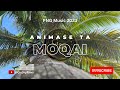 Moqai | Animase Ta (2023)