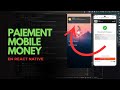 Intégrer le Paiement Mobile Money dans une App React Native