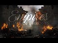 Game of Thrones I Empires