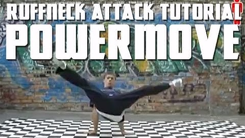 How to Breakdance - Ruffneck Attack Tutorial - Powermove Level