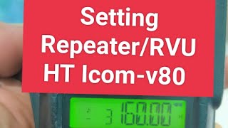 How to set up a repeater or RVU on an Icom-v80