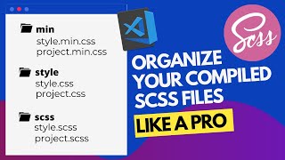SCSS Compiler Guide For Visual Studio  Code | How To Compile SCSS, CSS & Minified Files Via Savepath
