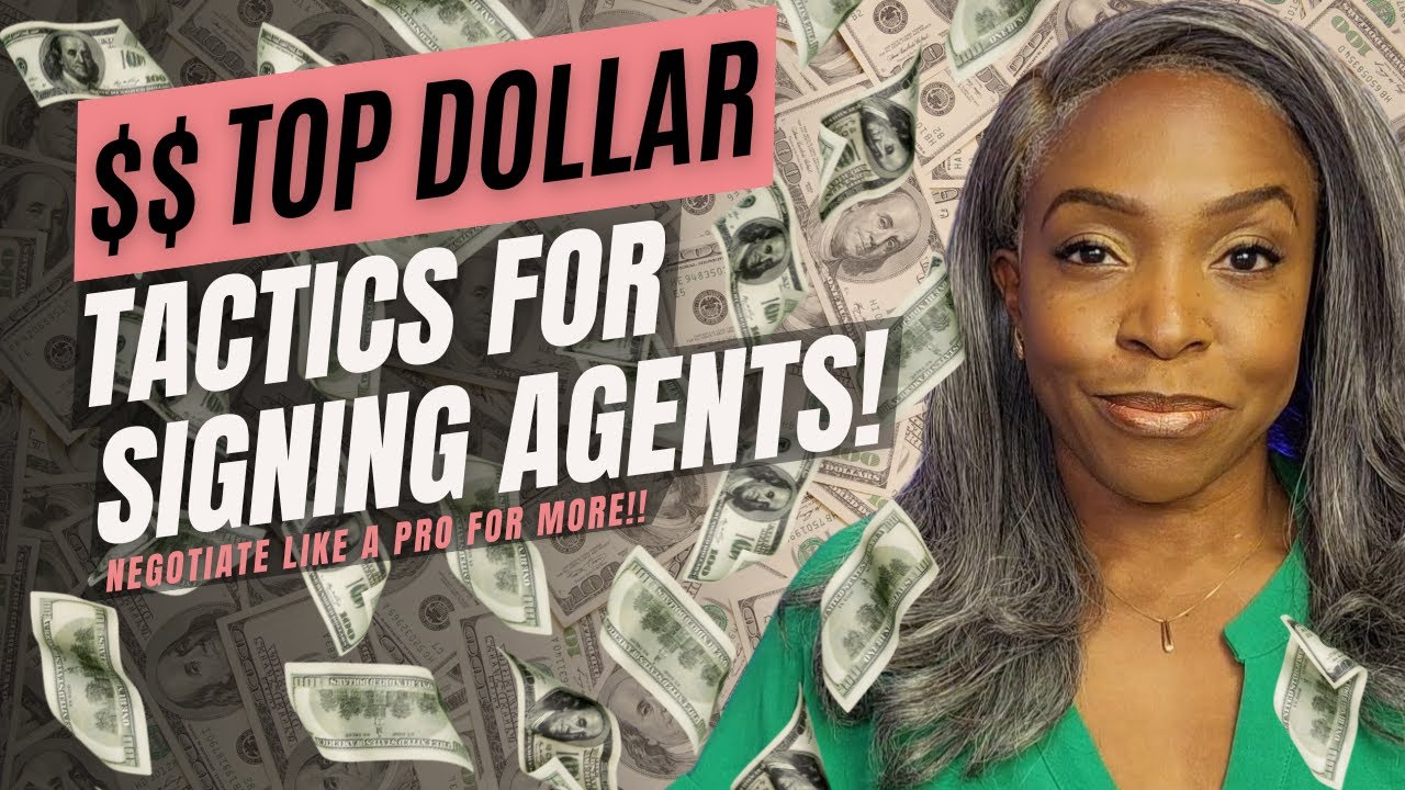  Top Dollar Tactics for Signing Agents! YouTube