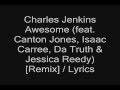 Pastor Charles Jenkins - Awesome {Remix} (Lyrics)
