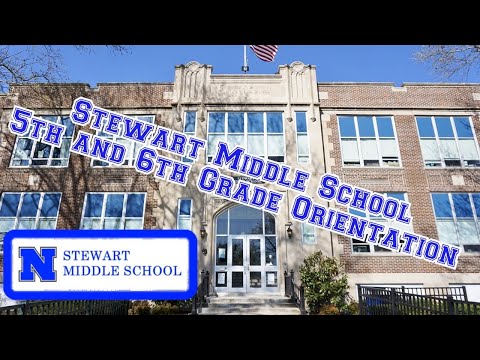 Stewart Middle School 5th and 6th Grade Orientation 2021- 2022