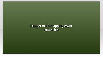 Dapper multi-mapping Async extension