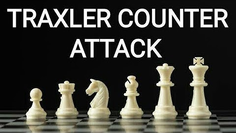 Traxler counter attack: Chess Opening trick to win fast l strategies,trap, gambit, traxler attack