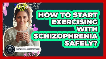 How To Start Exercising With Schizophrenia Safely?
