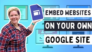 Embed Websites in Your Own Google Site
