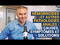 Avs hmorrodes et autres pathologies anales  causes symptmes et solutions  dr william berrebi