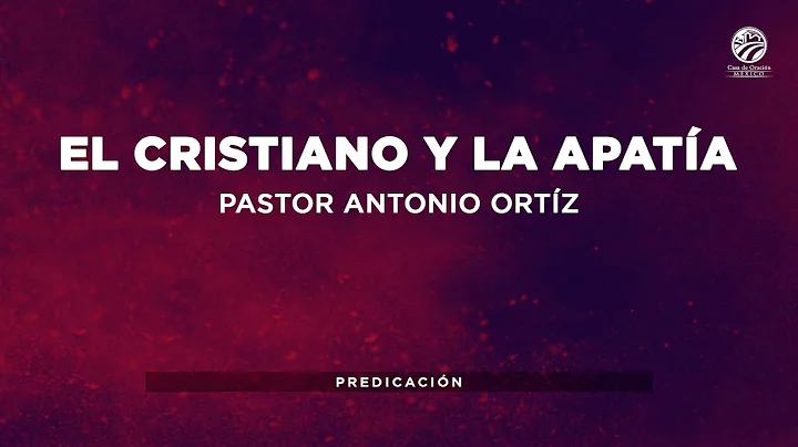 Antonio Ortz - El cristiano y la apata