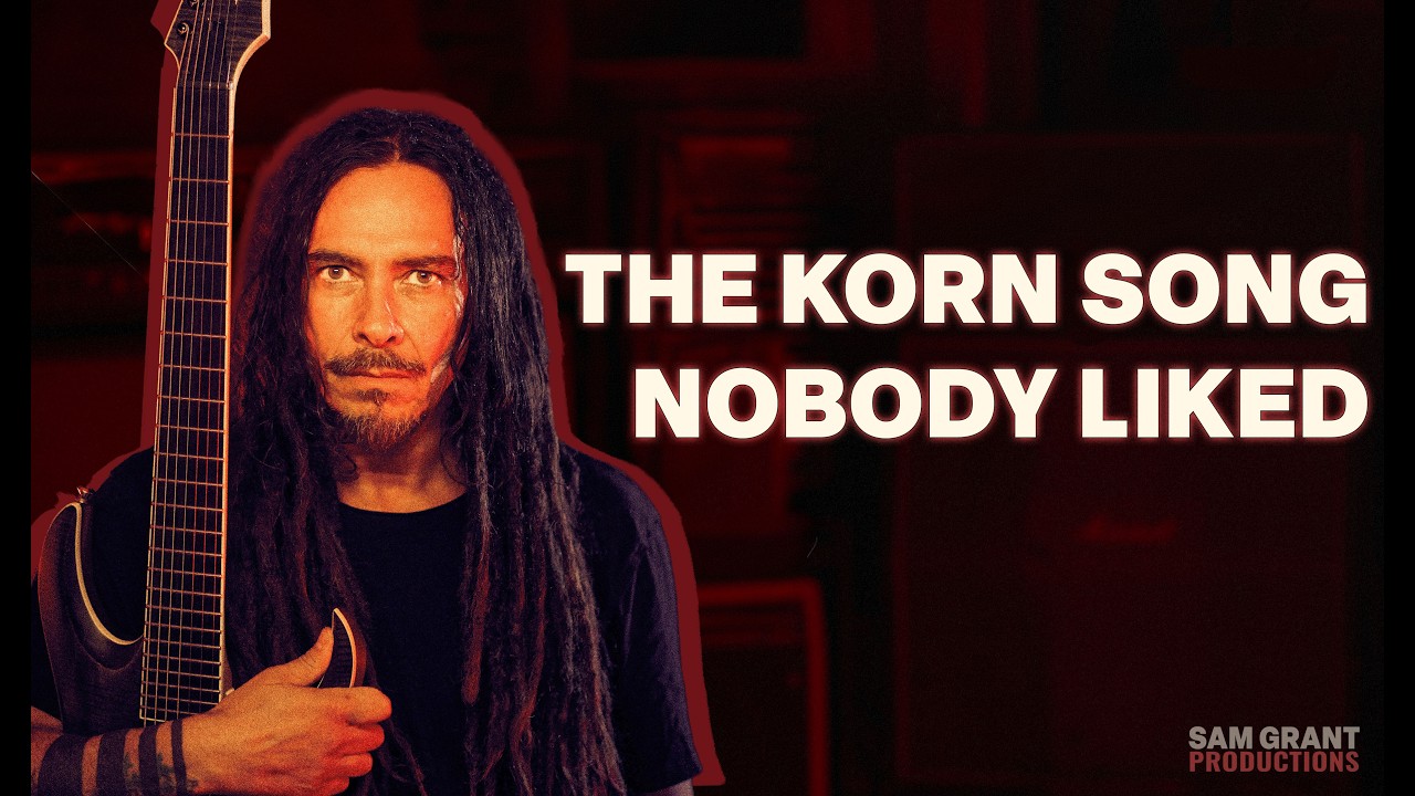 The Korn Song Nobody Liked at First