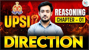 UP SI Reasoning 2025 | Direction Chapter-01 | UPSI Previous Year Questions & Tricks Explained