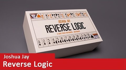 Reverse Logic - Joshua Jay - Trailer