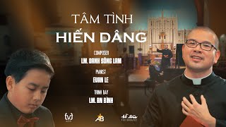 Tâm Tình Hiến Dâng (A Gift of Love) by Evan Lê by Evan Le Music 19,861 views 9 months ago 5 minutes, 28 seconds