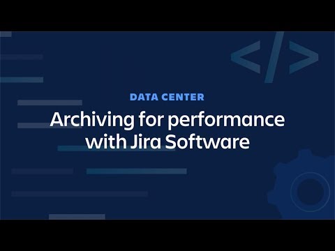 Project and Issue Archiving with Jira Software Data Center