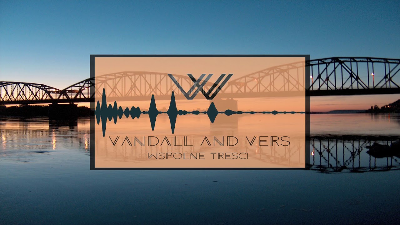 Vandall & Vers - Kruszymy Mury | prod. Riza Penjoel, cuty Dj Gondek