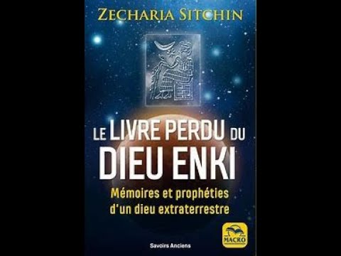 11.   Le livre perdu du Dieu Enki.