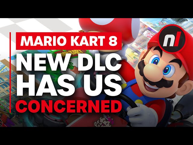 Image We&#39;re Excited &amp; Concerned About The Mario Kart 8 Deluxe DLC