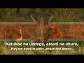 National Anthem of Kenya - "Ee Mungu Nguvu Yetu"