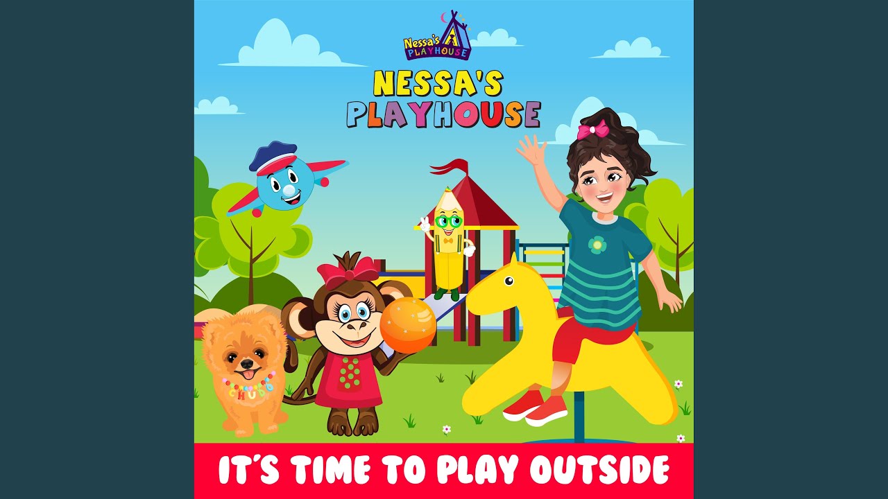 It s Time To Play Outside YouTube