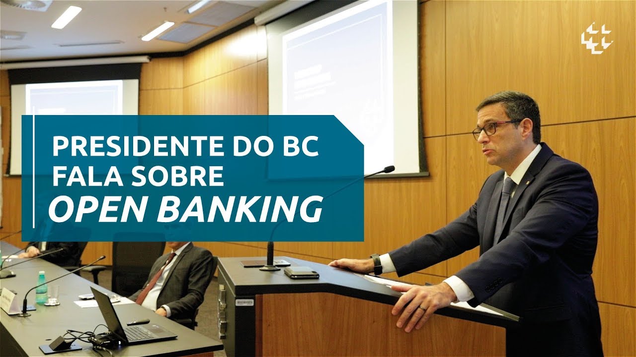 Presidente do BC fala sobre Open Banking