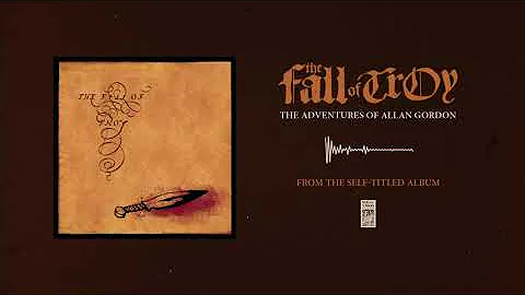 The Fall of Troy "The Adventures Of Allan Gordon"