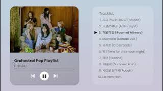 GFRIEND (여자친구) Orchestral Pop For Studying