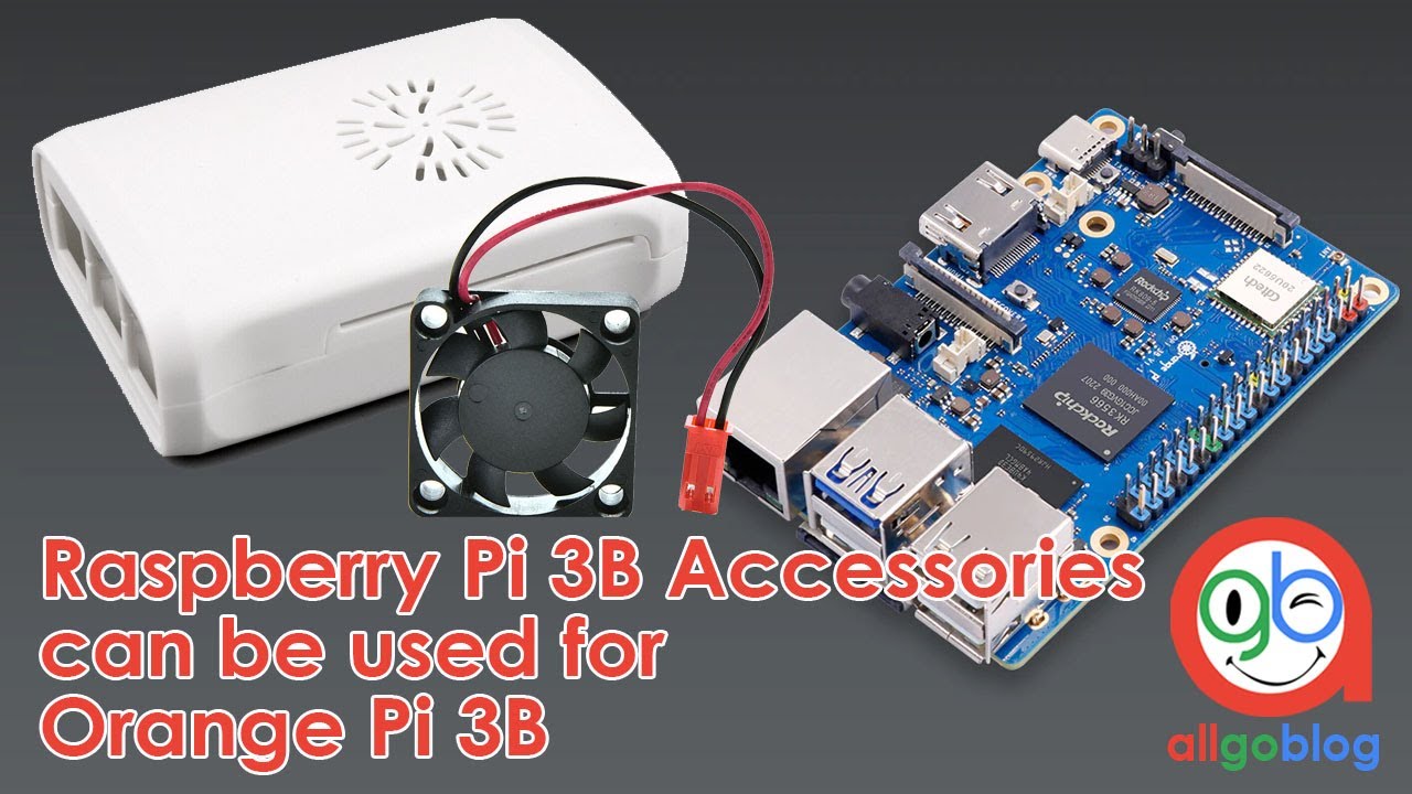 Orange Pi vs Raspberry Pi 3 B+: The Differences