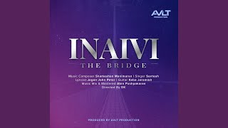 Inaivi (The Bridge)