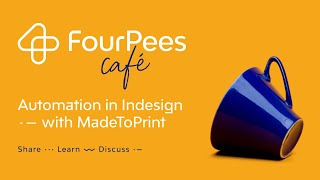 Four Pees Café - Automation in Indesign with MadeToPrint