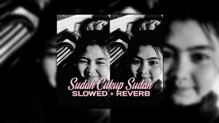 Sudah Cukup Sudah (Slowed + Reverb) 𝐖𝐢𝐧𝐝.𝐌𝐚𝐫𝐤𝐞𝐭 • 𝐉𝐂𝐓𝐑