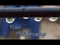 Rain Photography | Smartphone Rainy Photos | Creative Rainy Ideas