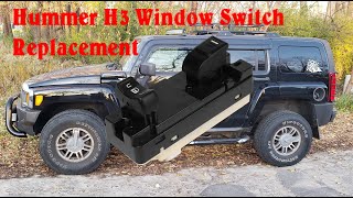 Hummer H3 - Window Switch Replacement