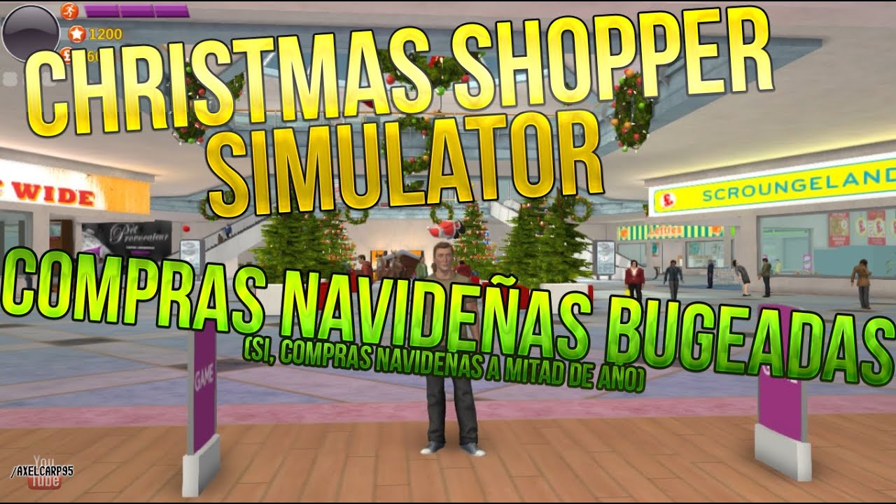 compras navide 209 as bugeadas christmas shopper simulator compras navidenas