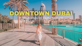 Downtown Dubai Walking Tour | The City’s Busy Tourism Hub 🇦🇪 - 4K 60fps