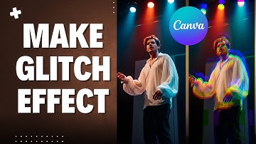 How to Make Glitch Effect in Canva for Photos