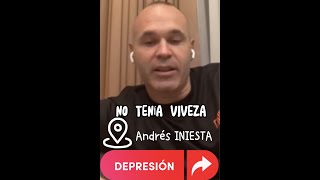 Andrés Iniesta: DEPRESIÓN no es solo TRISTEZA