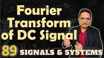 Fourier Transform of DC Signal: Step by Step Solutions