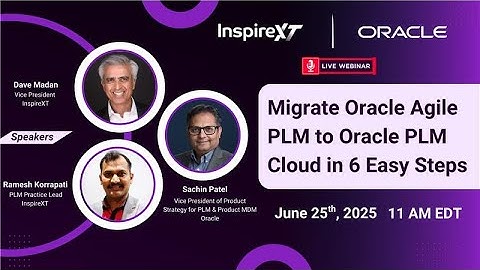 From Agile PLM to Oracle PLM Cloud: Transform Your Product Lifecycle