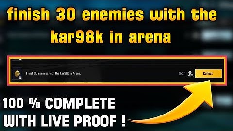 finish 30 enemies with the kar98k in arena mode | season c2s6 m12 royal pass mission explain live ✌🏼