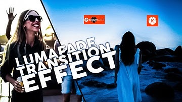 Luma Fade Transition Effect in Kinemaster - Sujeet kumar