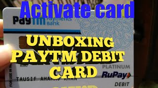 UNBOXING PAYTM DEBIT CARD | PAYTM  App| PAYTM DEBIT CARD | HOW TO Activate Card| PAYTM payment bank