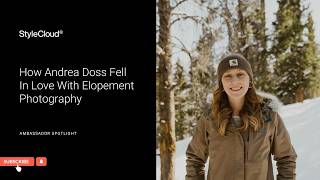 How Andrea Doss Fell In Love With Elopement Photography
