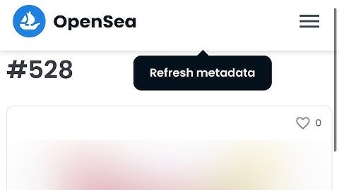 How to refresh metadata on OpenSea