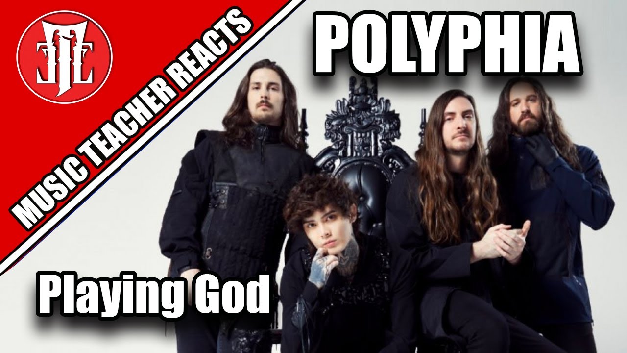 Music Teacher Reacts: POLYPHIA - Playing God - YouTube