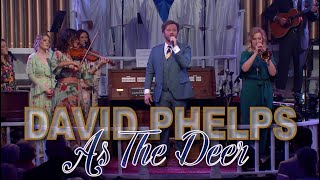 David Phelps - As The Deer from Hymnal (Official Music Video) chords