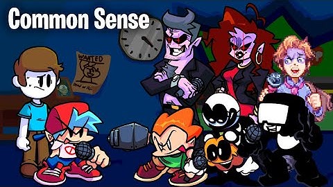FNF Common Sense but Different Characters Sing It