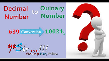 Conversion of decimal number to quinary number